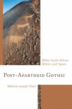 Post-Apartheid Gothic (eBook, PDF) - Joseph-Vilain, Mélanie