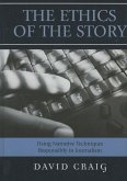 The Ethics of the Story (eBook, PDF) The Ethics of the Story (eBook, PDF)