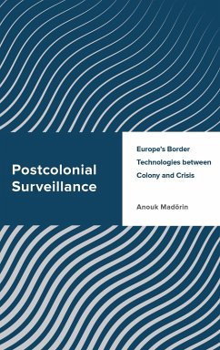 Postcolonial Surveillance (eBook, PDF) - Madörin, Anouk