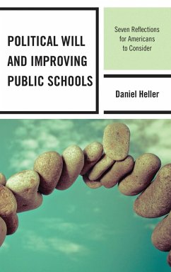 Political Will and Improving Public Schools (eBook, PDF) - Heller, Daniel