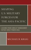 Shaping U.S. Military Forces for the Asia-Pacific (eBook, PDF)