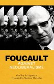 Foucault against Neoliberalism? (eBook, PDF) Foucault against Neoliberalism? (eBook, PDF)
