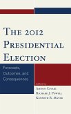 The 2012 Presidential Election (eBook, PDF)
