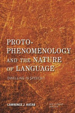 Proto-Phenomenology and the Nature of Language (eBook, PDF) - Hatab, Lawrence J.