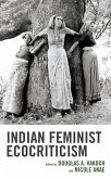 Indian Feminist Ecocriticism (eBook, PDF)