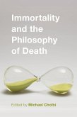Immortality and the Philosophy of Death (eBook, PDF)