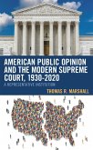 American Public Opinion and the Modern Supreme Court, 1930-2020 (eBook, PDF)