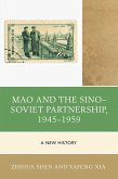 Mao and the Sino-Soviet Partnership, 1945-1959 (eBook, PDF)