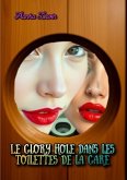 Le Glory Hole dans les Toilettes de la Gare