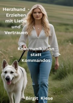 Cover Herzhund - Erziehen mit Liebe und Vertrauen - Kommunikation statt Kommandos