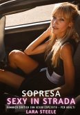 Sorpresa Sexy in Strada Sorpresa Sexy in Strada