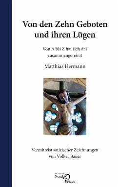 Cover Von den Zehn Geboten und ihren Lügen