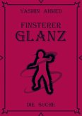 Finsterer Glanz Finsterer Glanz