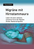 Migräne mit Hirnstammaura Migräne mit Hirnstammaura
