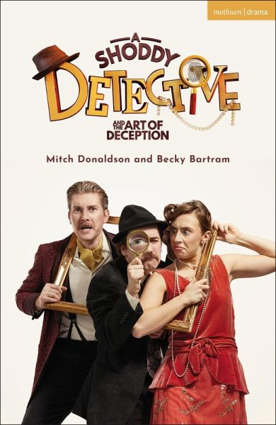 A Shoddy Detective and the Art of Deception A Shoddy Detective and the Art of Deception