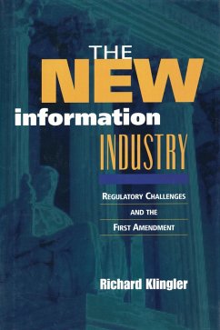 The New Information Industry (eBook, PDF) - Klingler, Richard