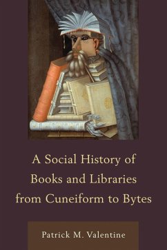 Cover A Social History of Books and Libraries from Cuneiform to Bytes (eBook, PDF)