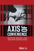 Axis of Convenience (eBook, PDF)
