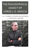 The Philosophical Legacy of Jorge J. E. Gracia (eBook, PDF)