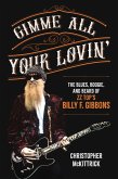 Gimme All Your Lovin' (eBook, PDF) Gimme All Your Lovin' (eBook, PDF)
