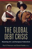 The Global Debt Crisis (eBook, PDF) The Global Debt Crisis (eBook, PDF)