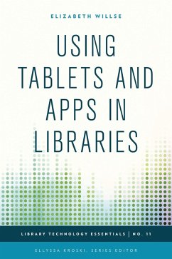 Cover Using Tablets and Apps in Libraries (eBook, PDF)