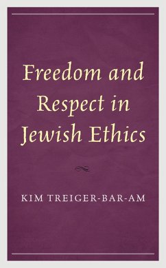 Cover Freedom and Respect in Jewish Ethics (eBook, PDF)