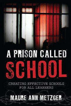A Prison Called School (eBook, PDF) Cover A Prison Called School (eBook, PDF)