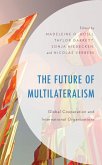 The Future of Multilateralism (eBook, PDF)