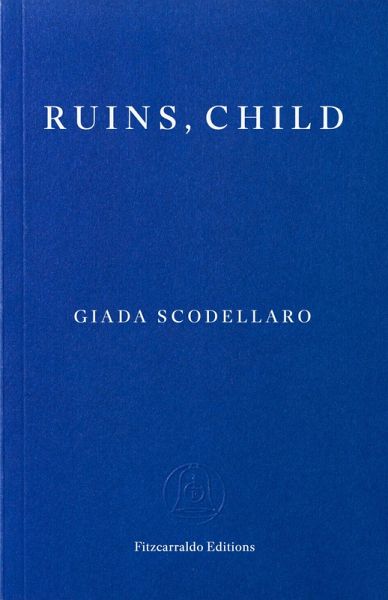 Ruins, Child (eBook, ePUB) Ruins, Child (eBook, ePUB)