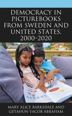 Democracy in Picturebooks from Sweden and United States, 2000-2020 (eBook, PDF) Cover Democracy in Picturebooks from Sweden and United States, 2000-2020 (eBook, PDF)