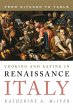 Cooking and Eating in Renaissance Italy... - Bild 1