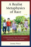 A Realist Metaphysics of Race (eBook, PDF)