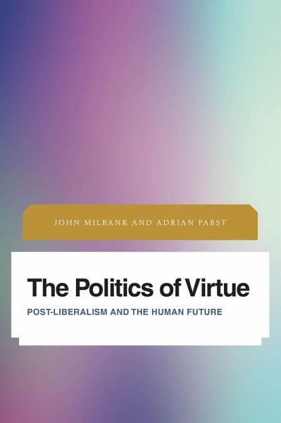 The Politics of Virtue (eBook, PDF)