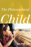 The Philosophical Child (eBook, PDF)