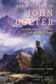 The Mystery of John Colter (eBook, PDF) The Mystery of John Colter (eBook, PDF)