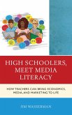 High Schoolers, Meet Media Literacy (eBook, PDF)