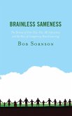 Brainless Sameness (eBook, PDF)