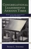 Congregational Leadership in Anxious Times (eBook, PDF)