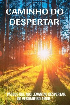 Cover Caminho do Despertar: Espiritualidade, Filosofia e Amor (eBook, ePUB)