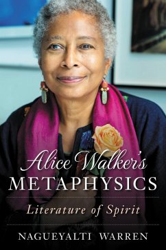 Alice Walker's Metaphysics (eBook, PDF) - Warren, Nagueyalti