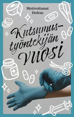 Kutsumustyöntekijän vuosi (eBook, ePUB)