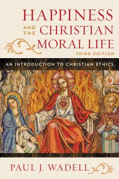 Cover Happiness and the Christian Moral Life (eBook, PDF)