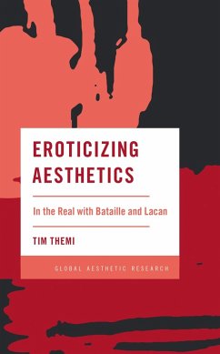 Eroticizing Aesthetics (eBook, PDF) - Themi, Tim