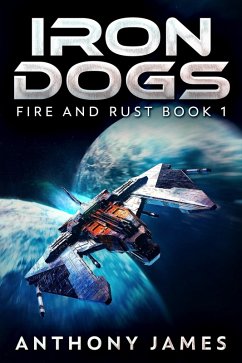 Cover Iron Dogs (Fire and Rust, #1) (eBook, ePUB)
