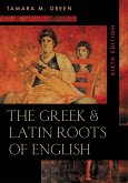 The Greek & Latin Roots of English (eBook, PDF)