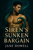 The Siren's Sunken Bargain (eBook, ePUB) The Siren's Sunken Bargain (eBook, ePUB)