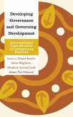 Developing Governance and Governing Development (eBook, PDF) Developing Governance and Governing Development (eBook, PDF)