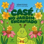 Casé no jardim encantado (eBook, ePUB)