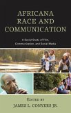 Africana Race and Communication (eBook, PDF) Africana Race and Communication (eBook, PDF)